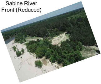 Sabine River Front (Reduced)