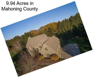 9.94 Acres in Mahoning County