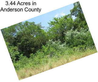 3.44 Acres in Anderson County