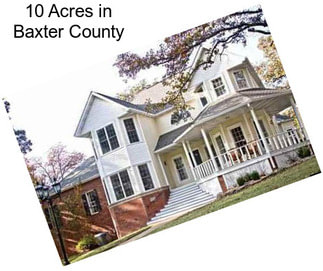 10 Acres in Baxter County