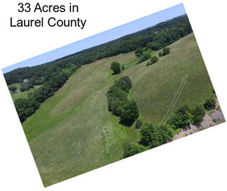 33 Acres in Laurel County