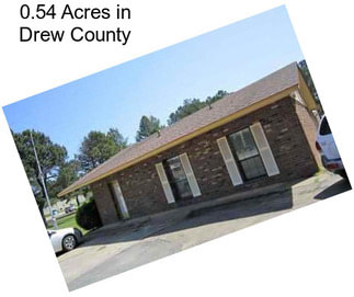 0.54 Acres in Drew County