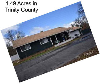 1.49 Acres in Trinity County