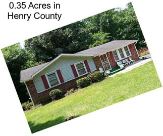 0.35 Acres in Henry County