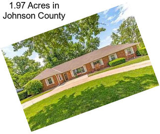 1.97 Acres in Johnson County