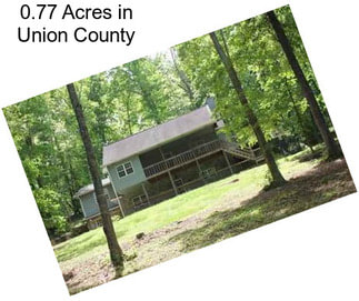 0.77 Acres in Union County