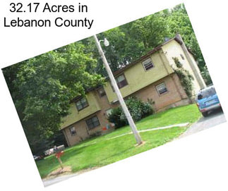 32.17 Acres in Lebanon County