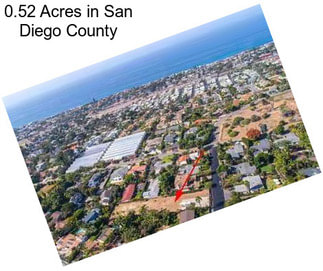 0.52 Acres in San Diego County