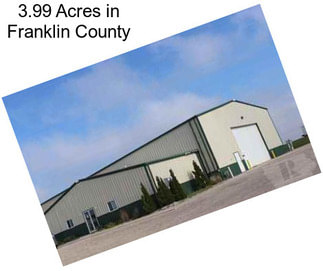 3.99 Acres in Franklin County