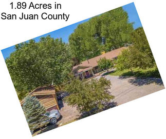 1.89 Acres in San Juan County