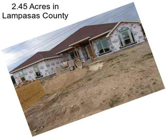 2.45 Acres in Lampasas County