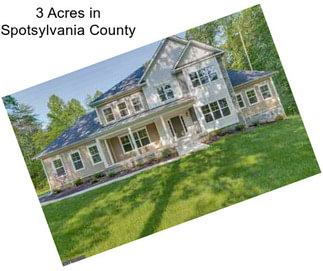 3 Acres in Spotsylvania County