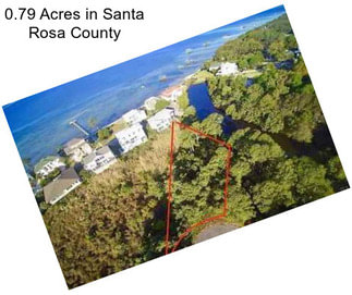 0.79 Acres in Santa Rosa County