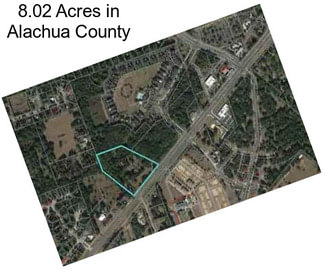 8.02 Acres in Alachua County