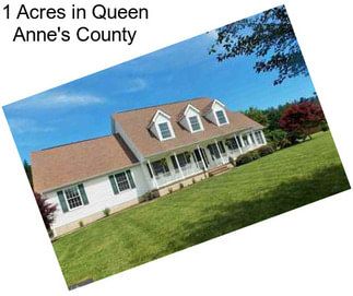 1 Acres in Queen Anne\'s County