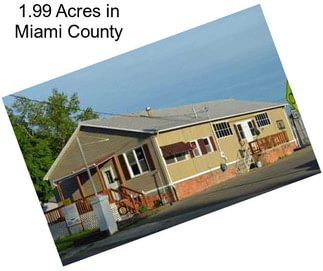 1.99 Acres in Miami County