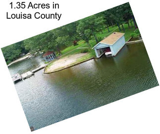1.35 Acres in Louisa County