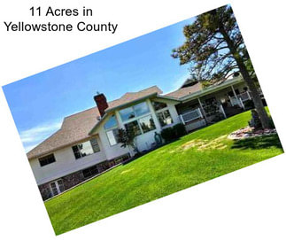 11 Acres in Yellowstone County