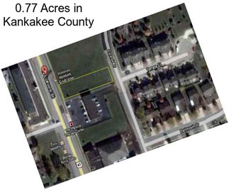 0.77 Acres in Kankakee County