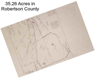 35.26 Acres in Robertson County