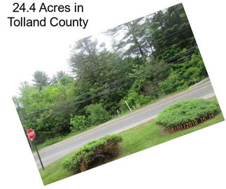 24.4 Acres in Tolland County