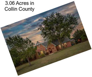 3.06 Acres in Collin County