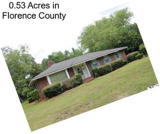0.53 Acres in Florence County