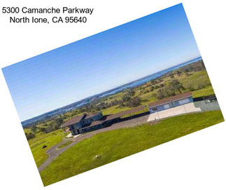 5300 Camanche Parkway North Ione, CA 95640