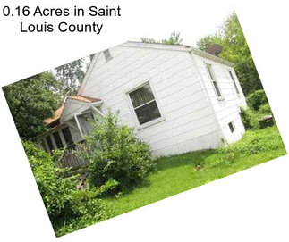 0.16 Acres in Saint Louis County