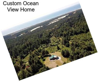 Custom Ocean View Home