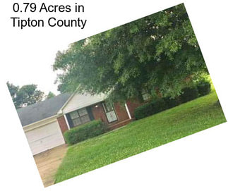 0.79 Acres in Tipton County