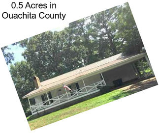 0.5 Acres in Ouachita County