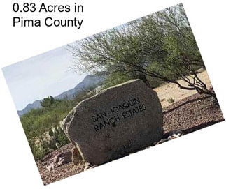 0.83 Acres in Pima County