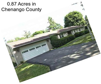 0.87 Acres in Chenango County