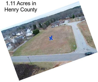 1.11 Acres in Henry County