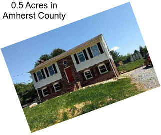 0.5 Acres in Amherst County