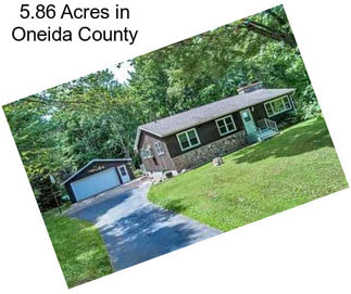 5.86 Acres in Oneida County