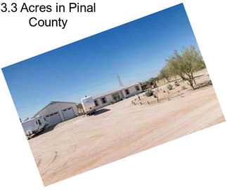 3.3 Acres in Pinal County