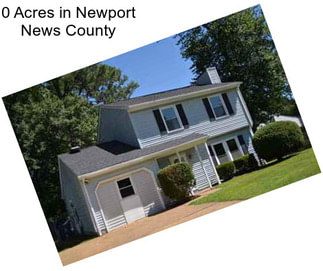 0 Acres in Newport News County