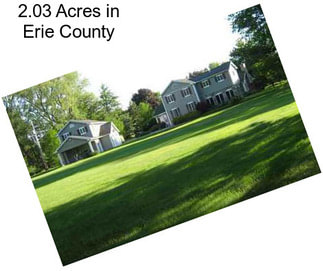 2.03 Acres in Erie County