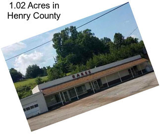 1.02 Acres in Henry County