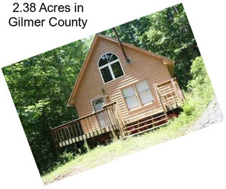 2.38 Acres in Gilmer County