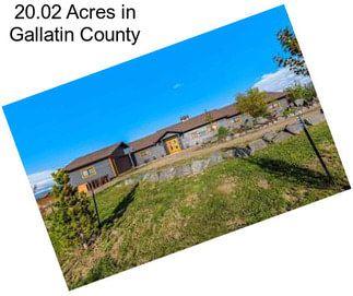 20.02 Acres in Gallatin County