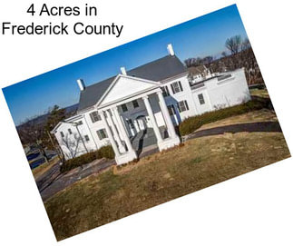 4 Acres in Frederick County