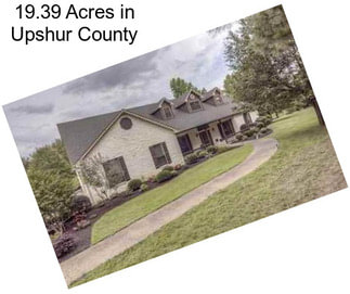 19.39 Acres in Upshur County