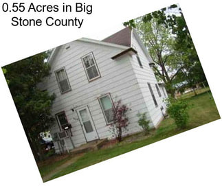 0.55 Acres in Big Stone County