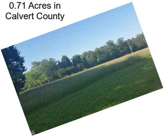 0.71 Acres in Calvert County