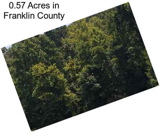 0.57 Acres in Franklin County