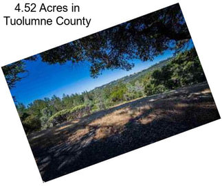 4.52 Acres in Tuolumne County