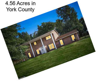 4.56 Acres in York County